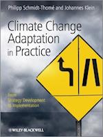Climate Change Adaptation in Practice – From Strategy Development to Implementation