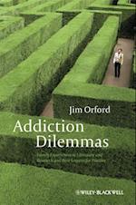 Addiction Dilemmas – Family Experiences from Literature and Research and their Lessons for Practice