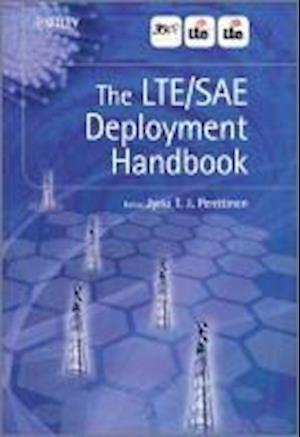 The LTE/SAE Deployment Handbook