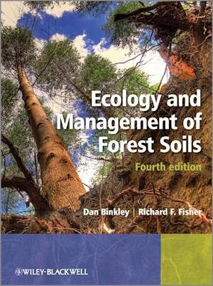 Ecology and Management of Forest Soils 4e