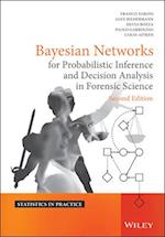 Bayesian Networks for Probabilistic Inference and Decision Analysis in Forensic Science 2e