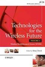 Technologies for the Wireless Future – Wireless World Research Forum V 3