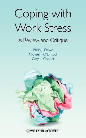 Coping with Work Stress – A Review and Critique