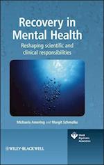 Recovery in Mental Health – Reshaping Scientific and Clinical Responsibilities