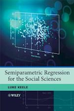 Semiparametric Regression for the Social Sciences