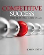 Competitive Success –  How Branding Adds Value