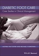 Diabetic Foot Care – Case Studies in Clinical Management