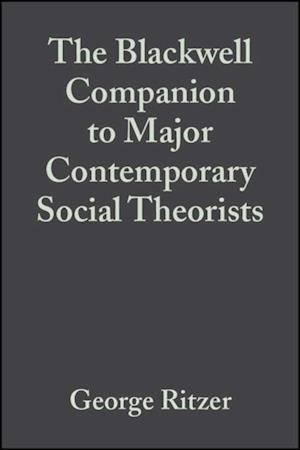 Blackwell Companion to Major Contemporary Social Theorists