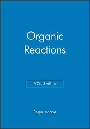 Organic Reactions, Volume 6