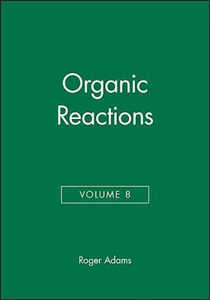 Organic Reactions, Volume 8