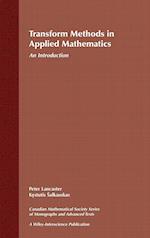 Transform Methods in Applied Mathematics – An Introduction