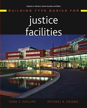 Building Type Basics for Justice Facilities