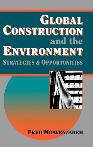 Global Construction and the Environment