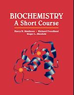 Biochemistry – A Short Course
