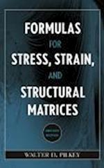 Formulas for Stress, Strain and Structural Matrices 2e