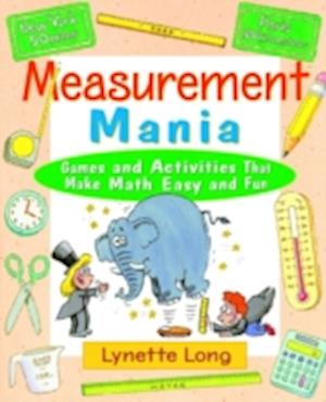 Measurement Mania