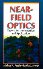 Near–Field Optics – Theory, Instrumentation and Applications