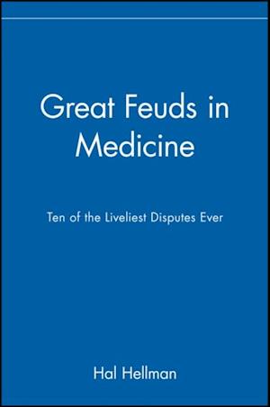 Great Feuds in Medicine