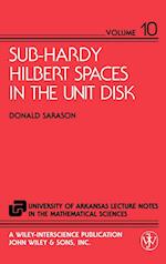 Sub–Hardy Hilbert Spaces in the Unit Disk