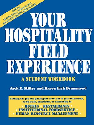 Your Hospitality Field Experience: A Student Workb Workbook