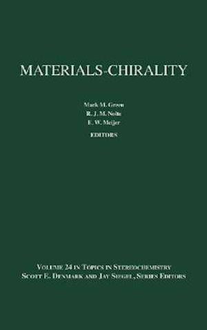 Materials–Chirality – A Special Volume in the Topics in Stereochemistry Series V24