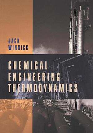 Chemical Engineering Thermodynamics – An Introduction to Thermodynamics for Undergraduate Engineering Students +D3 (WSE)