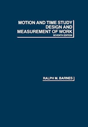 Motion And Time Study Design And Measurement of Wo 7e (WSE)