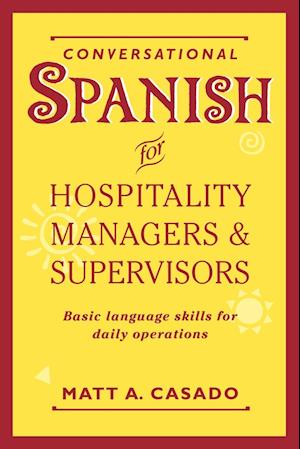 Conversational Spanish for Hospitality Managers & Supervisors