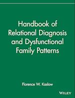 Handbook Of Relational Diagnosis and Dysfunctional  Family Patterns