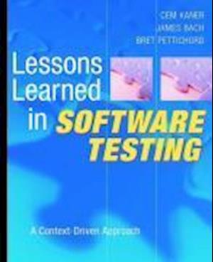 Lessons Learned in Software Testing – A Context– Driven Approach
