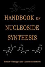 Handbook of Nucleoside Synthesis