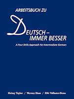 Workbook to accompany Deutsch Immer Besser: A Four Skills Approach to Intermediate German