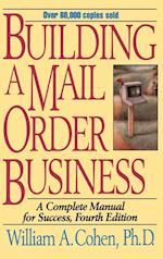 Building a Mail Order Business – A Complete Manual  For Success 4e
