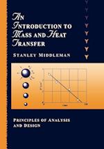 An Introduction to Mass and Heat Transfer – Principles of Analysis and Design (WSE)