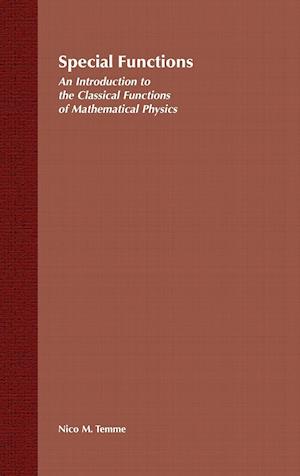 Special Functions – An Introduction to the Classical Functions of Mathematical Physics