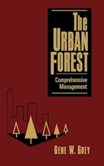 The Urban Forest – Comprehensive Management
