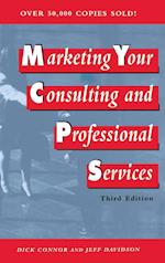 Marketing Your Consulting & Professional Services 3e