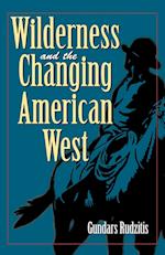 Wilderness and the Changing American West