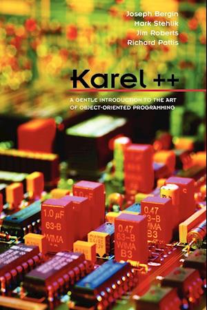 Karel++: A Gentle Introduction to the C++ and Object–Oriented Programming (WSE)