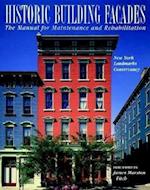 Historic Building Facades: The Manual for Maintena Maintenance & Rehabilitation