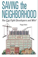 Saving the Neighborhood – You CAN Fight Developers and Win