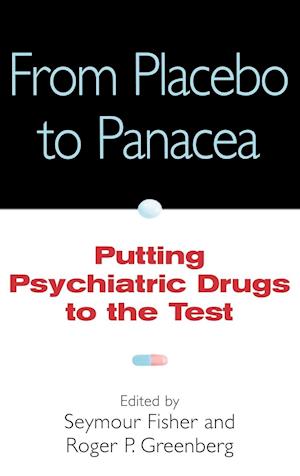 From Placebo to Panacea