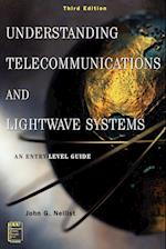Understanding Telecommunications and Lightwave Systems – An Entry–Level Guide 3e