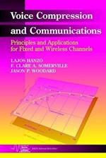 Voice Compression and Communications – Principles and Applications for Fixed and Wireless Channels