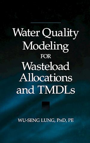Water Quality Modeling for Wasteload Allocations a TMDLs