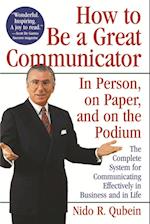 How to Be a Great Communicator
