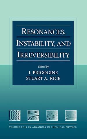 Advances in Chemical Physics – Instability and Irreversibility V99