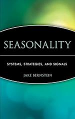 Seasonality – Systems, Strategies and Signals