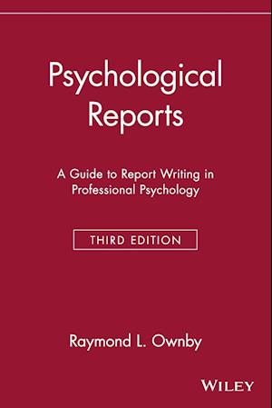 Psychological Reports – A Guide to Report Writing in Professional Psychology 3e