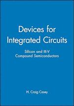 Devices for Integrated Circuits